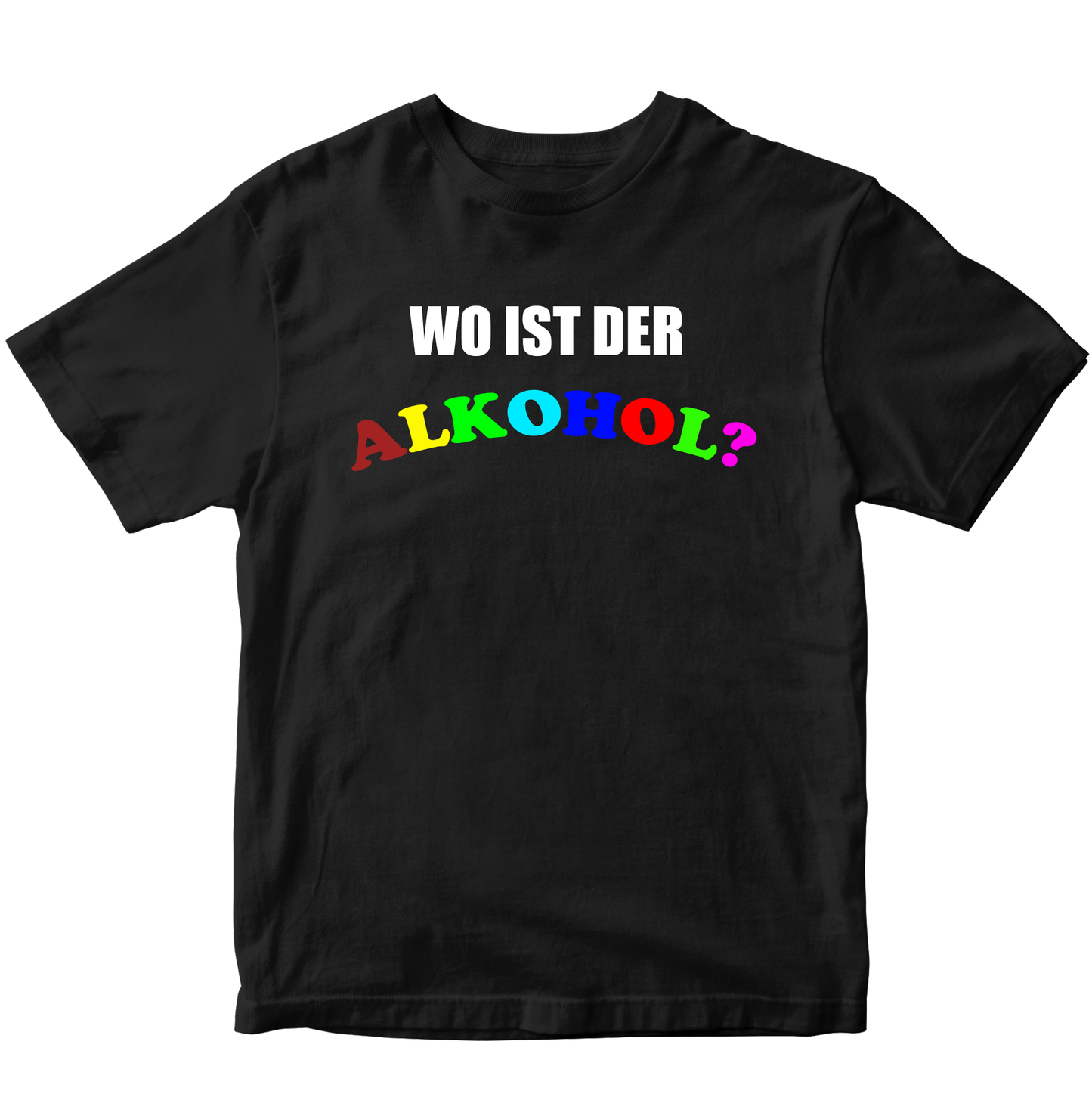 WO IST DER ALKOHOL T-SHIRT