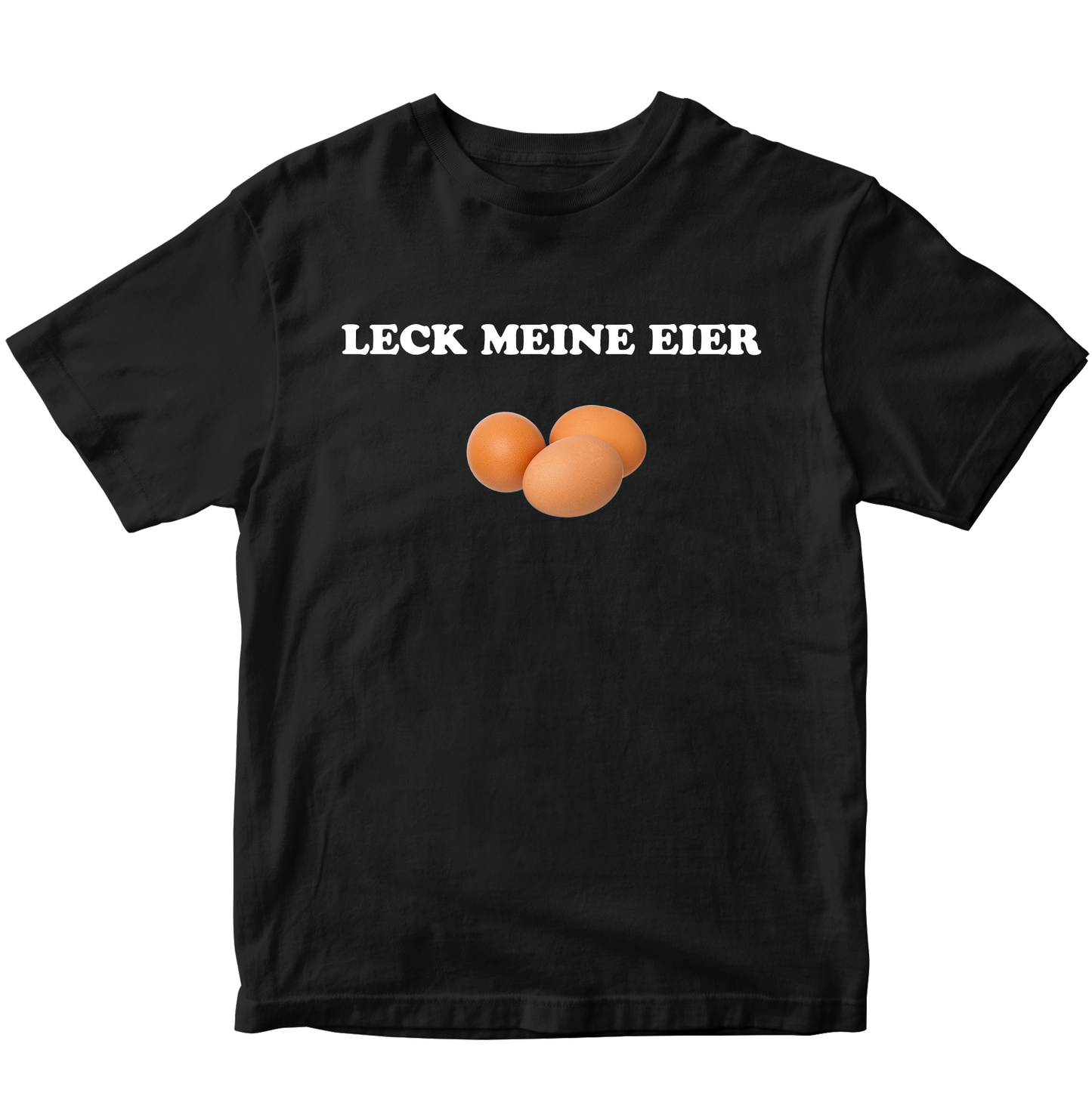 LECK MEINER EIER T-SHIRT