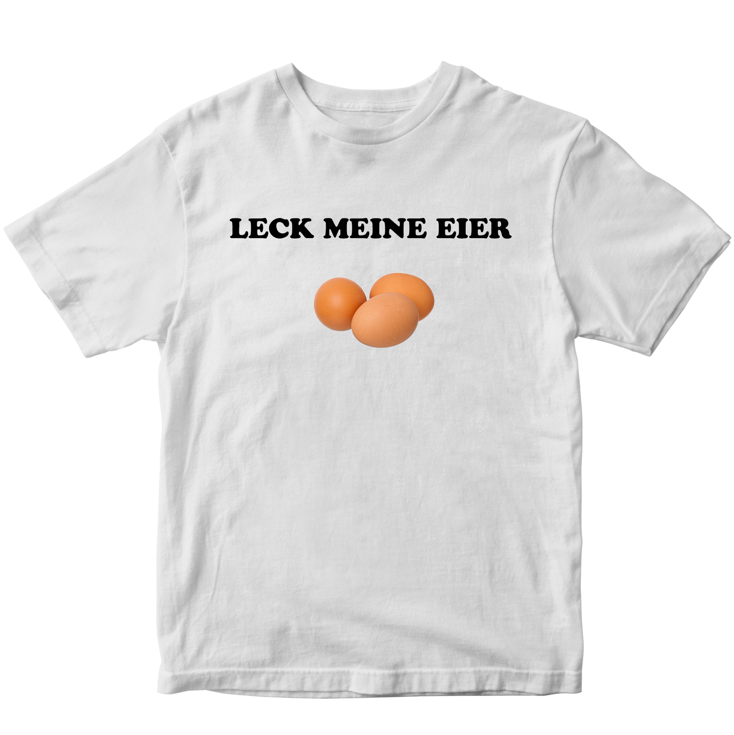 LECK MEINER EIER T-SHIRT